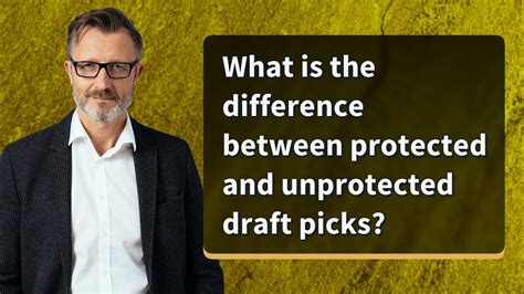 What is the difference between protected and unprotected draft .